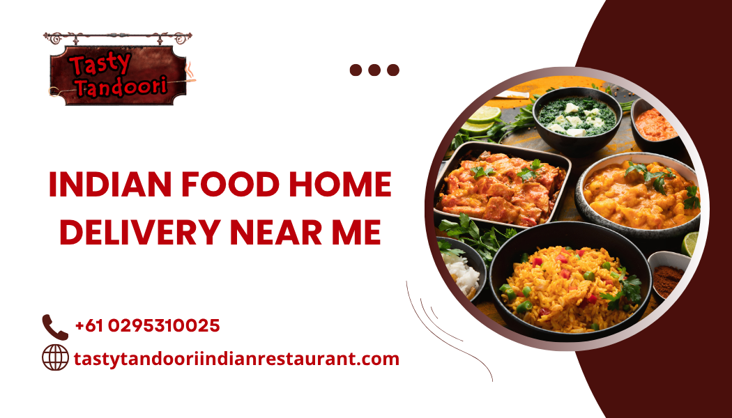 Indian Food Home Delivery near me