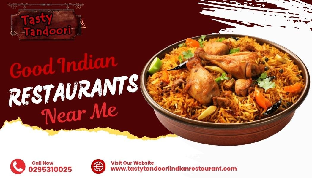 Good Indian Restaurant near me