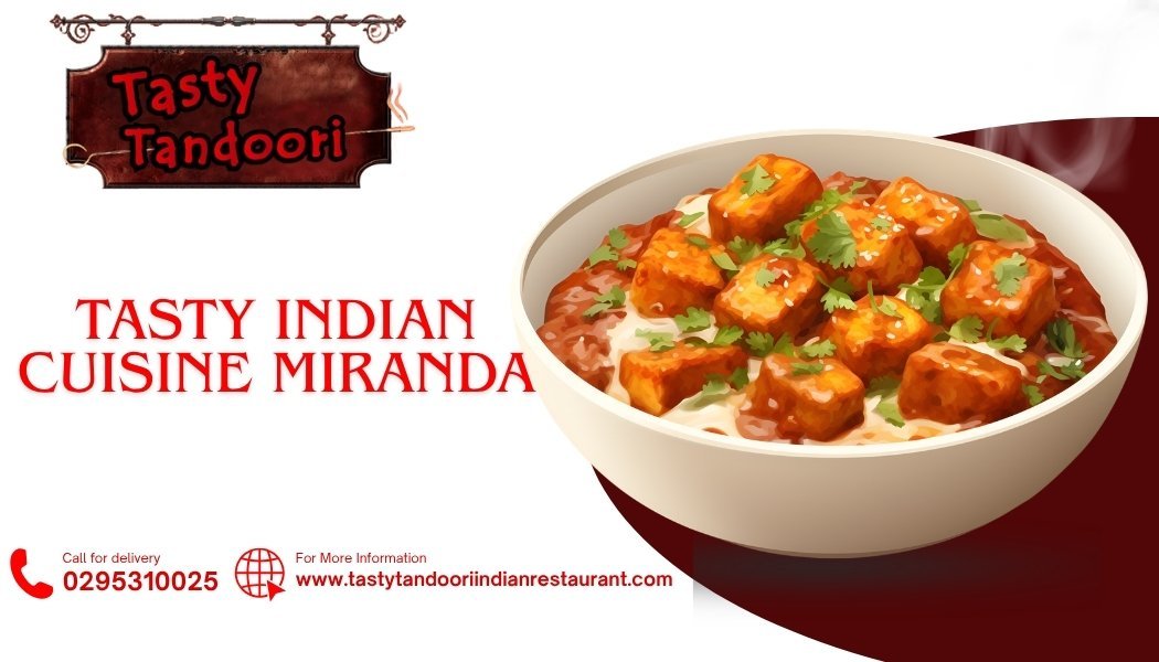 Tasty Tandoori Cuisine Miranda