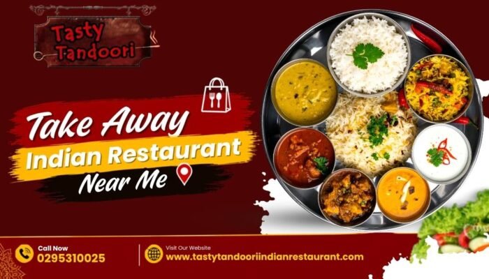 Take Away Indian Restaurant Near Me